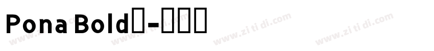 Pona Bold◆字体转换